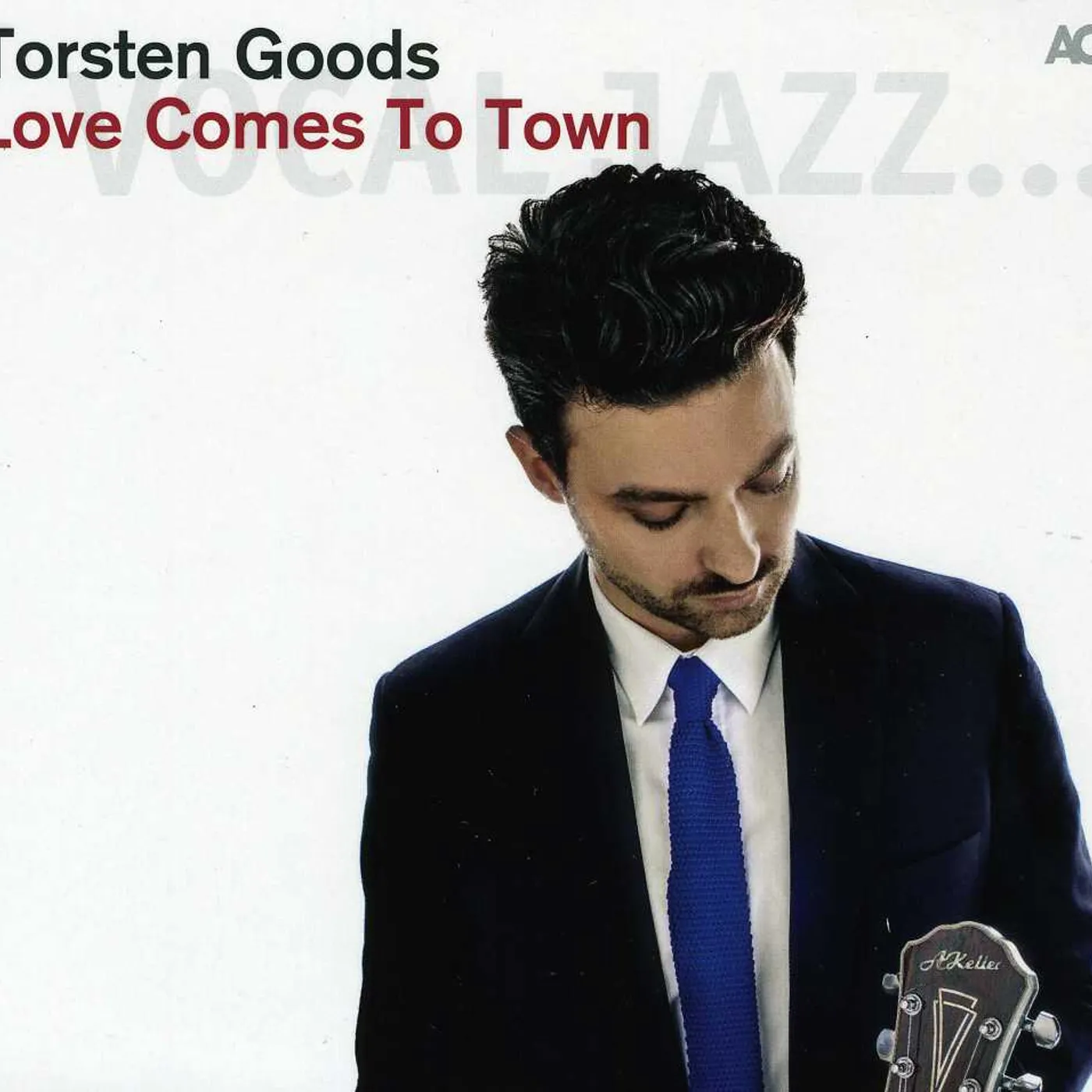 Torsten Goods LOVE COMES TO TOWN CD