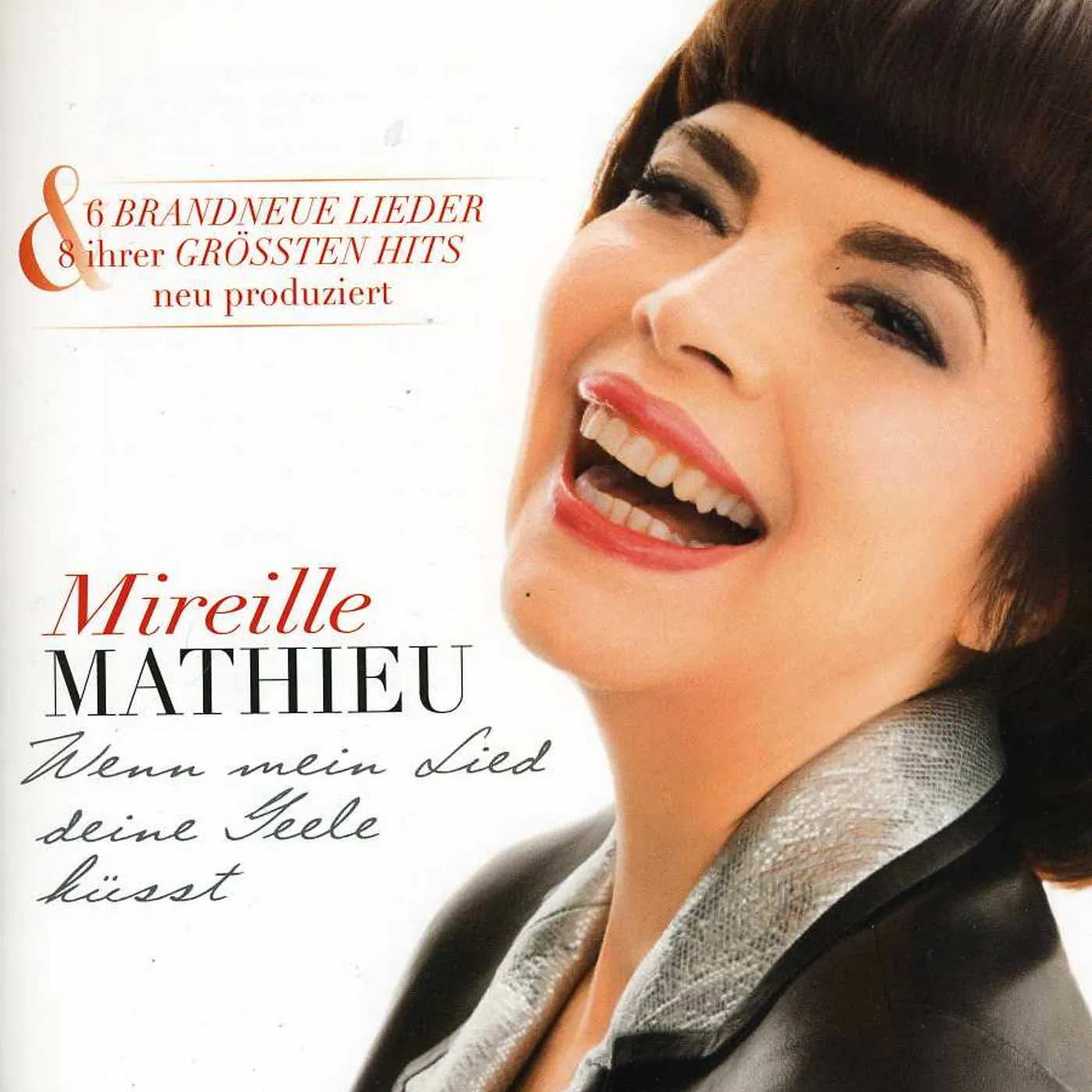Mireille Mathieu WENN MEIN LIED DEINE SEELE KUSST CD