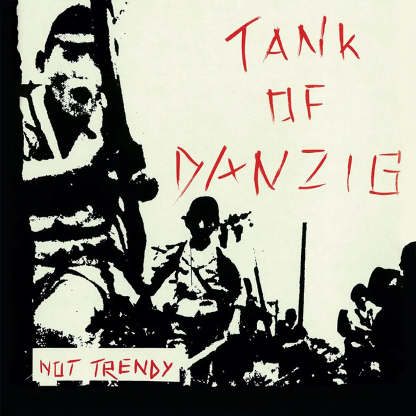 Tank of Danzig NOT TRENDY CD