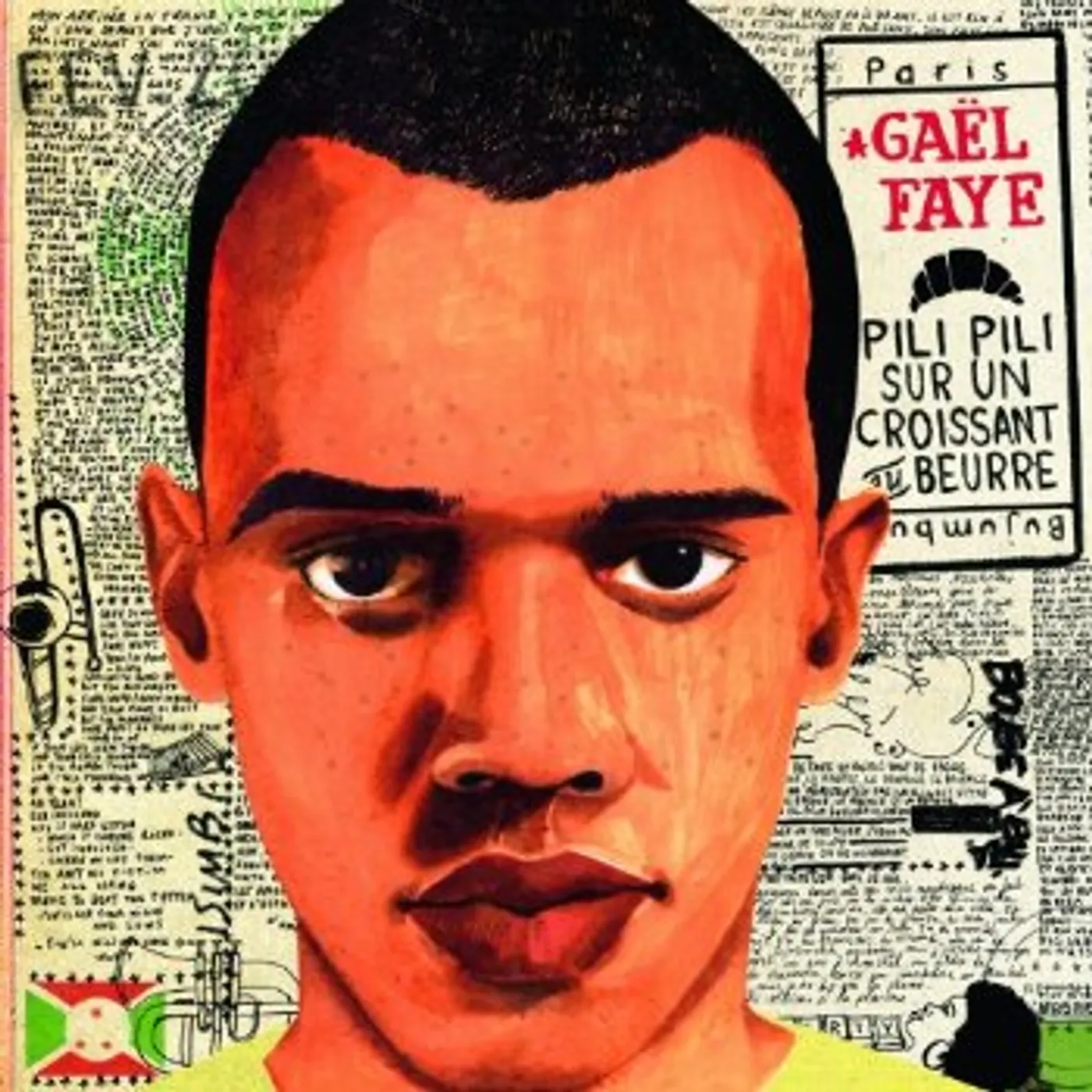 Gaël Faye PILI PILI SUR UN CROISSANT AU BEURR CD