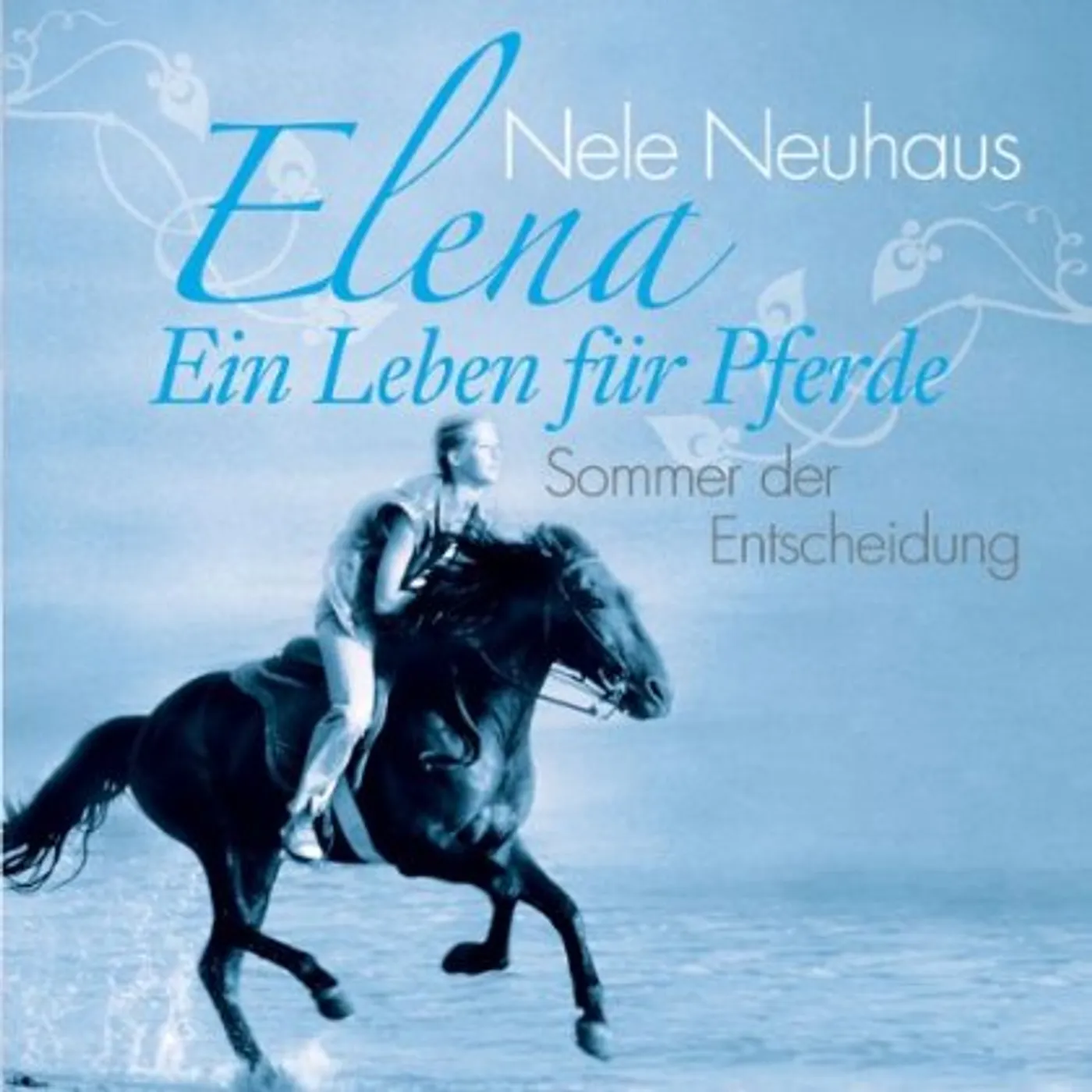 Audiobook ELENA 2:SOMMER DER ENSCHEIDUNG/NELE NAUHAUS CD