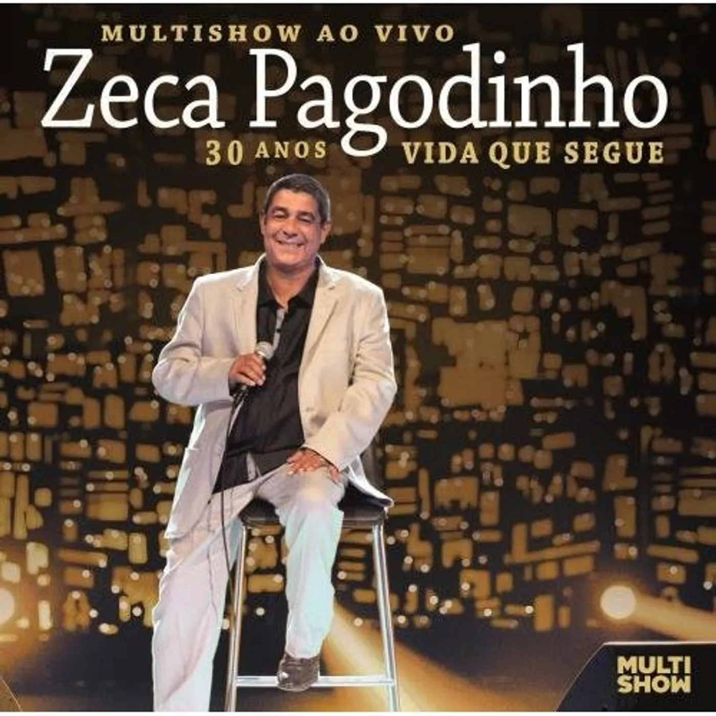 Zeca Pagodinho MULTISHOW AO VIVO 30 ANOS VIDA QUE SEGUE CD