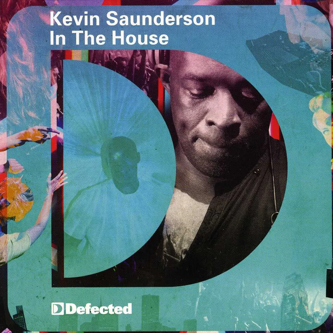 Kevin Saunderson IN THE HOUSE CD