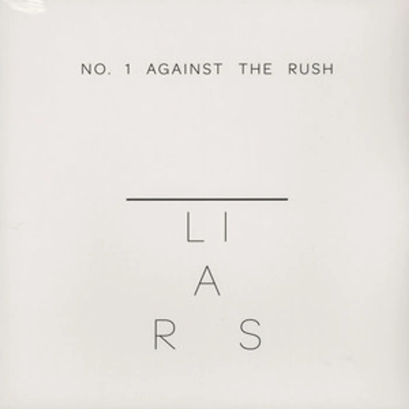Liars NO. 1 AGAINST THE RUSH Vinyl Record