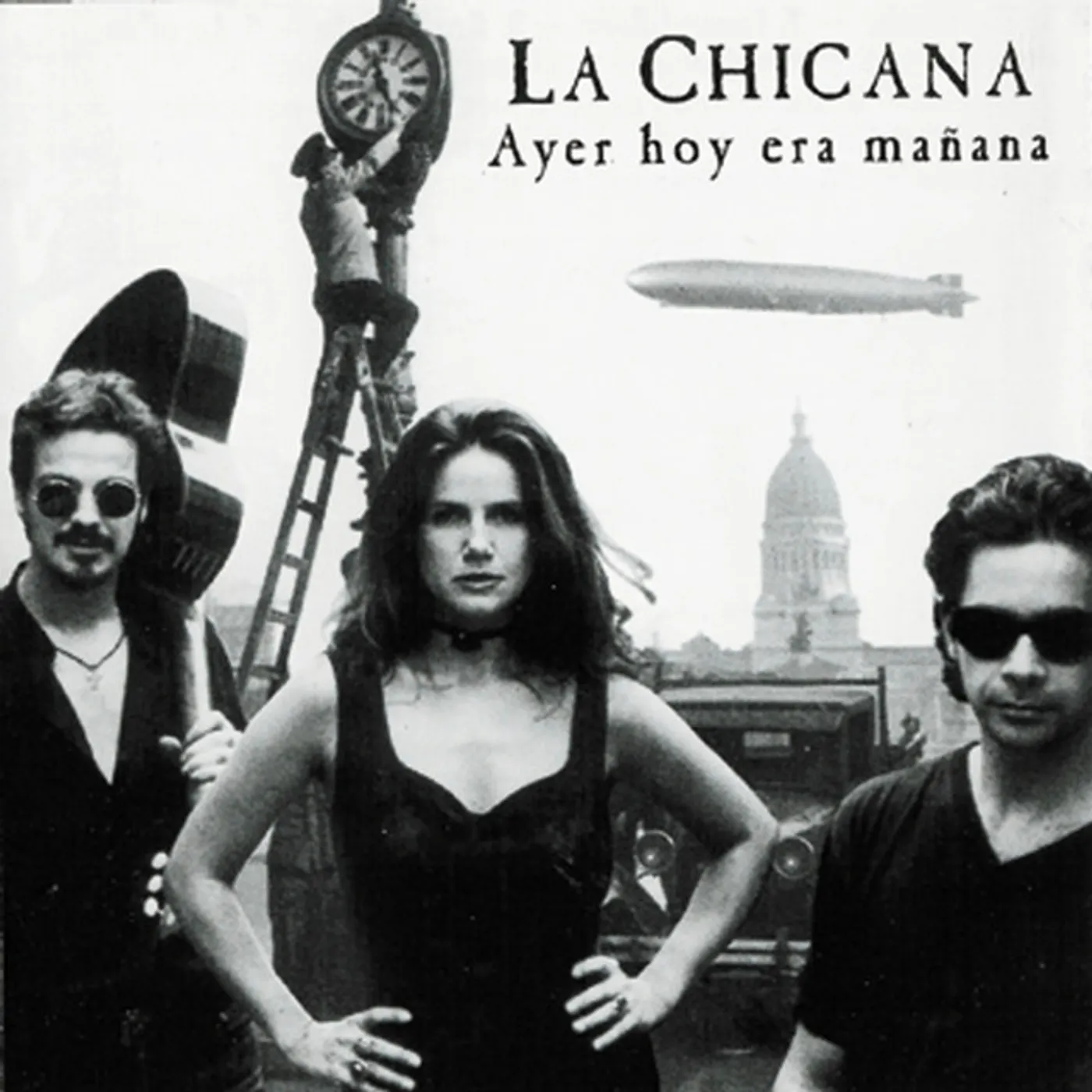 La Chicana AYER HOY ERA MANANA CD