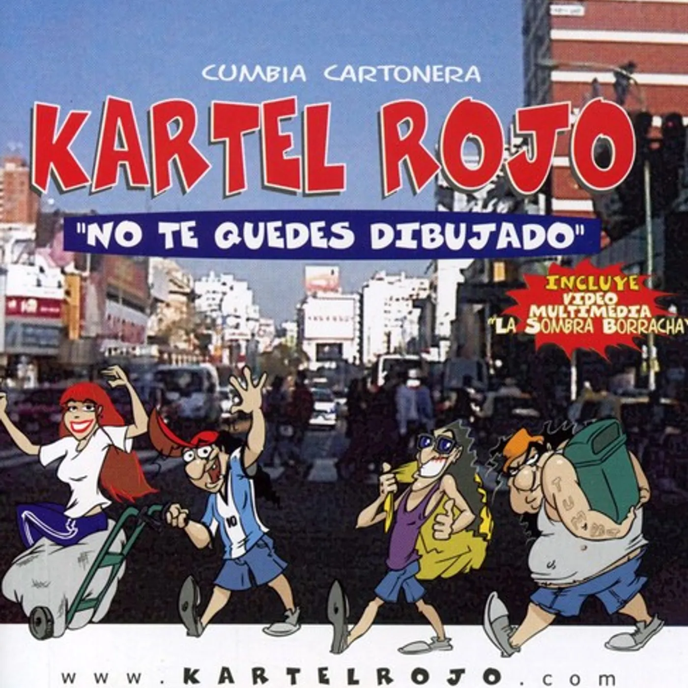 Kartel Rojo NO TE QUEDES DIBUJADO CD