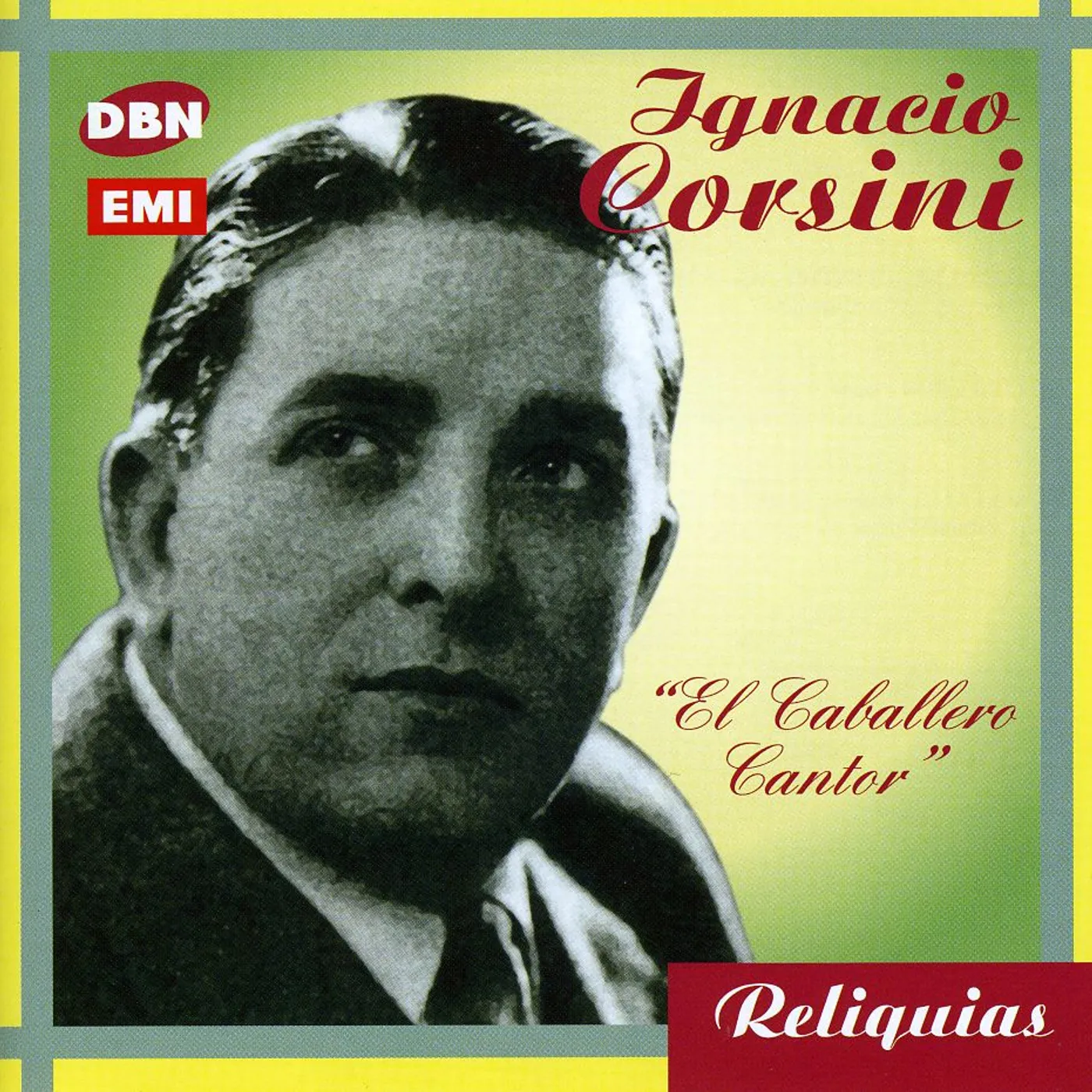 Ignacio Corsini EL CABALLERO CANTOR CD