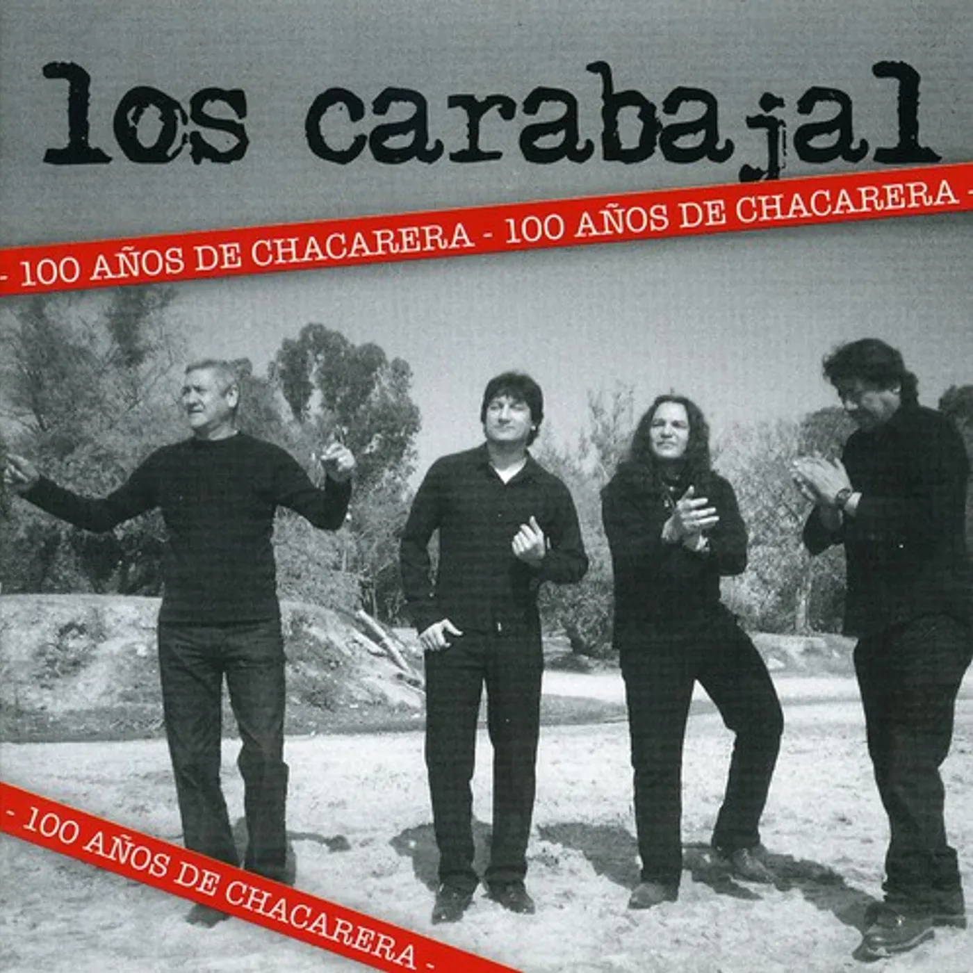 Los Carabajal 100 ANOS DE CHACARERA CD