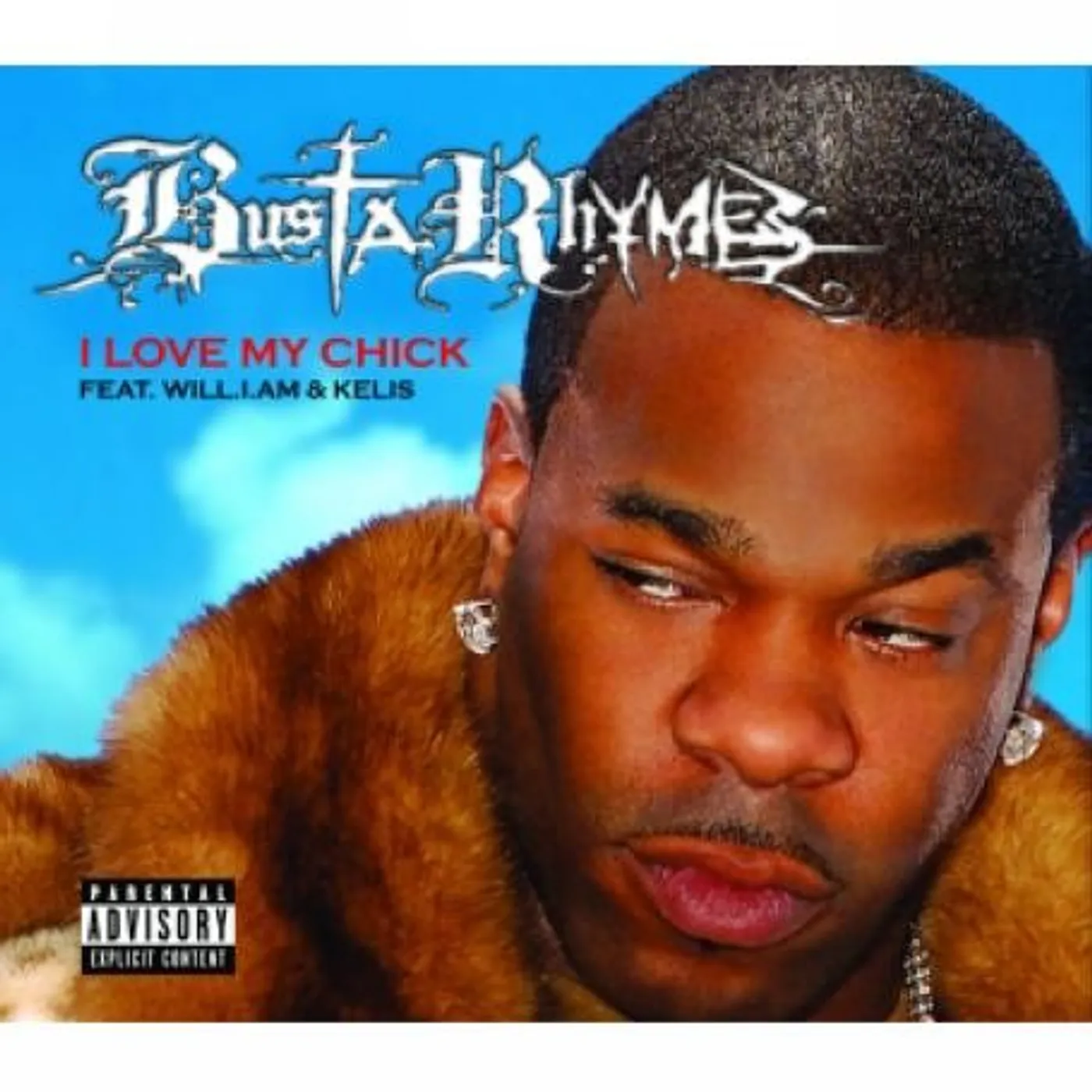 Busta Rhymes (Ft Will I Am & Kelis) I LOVE MY CHICK Vinyl Record - UK Release