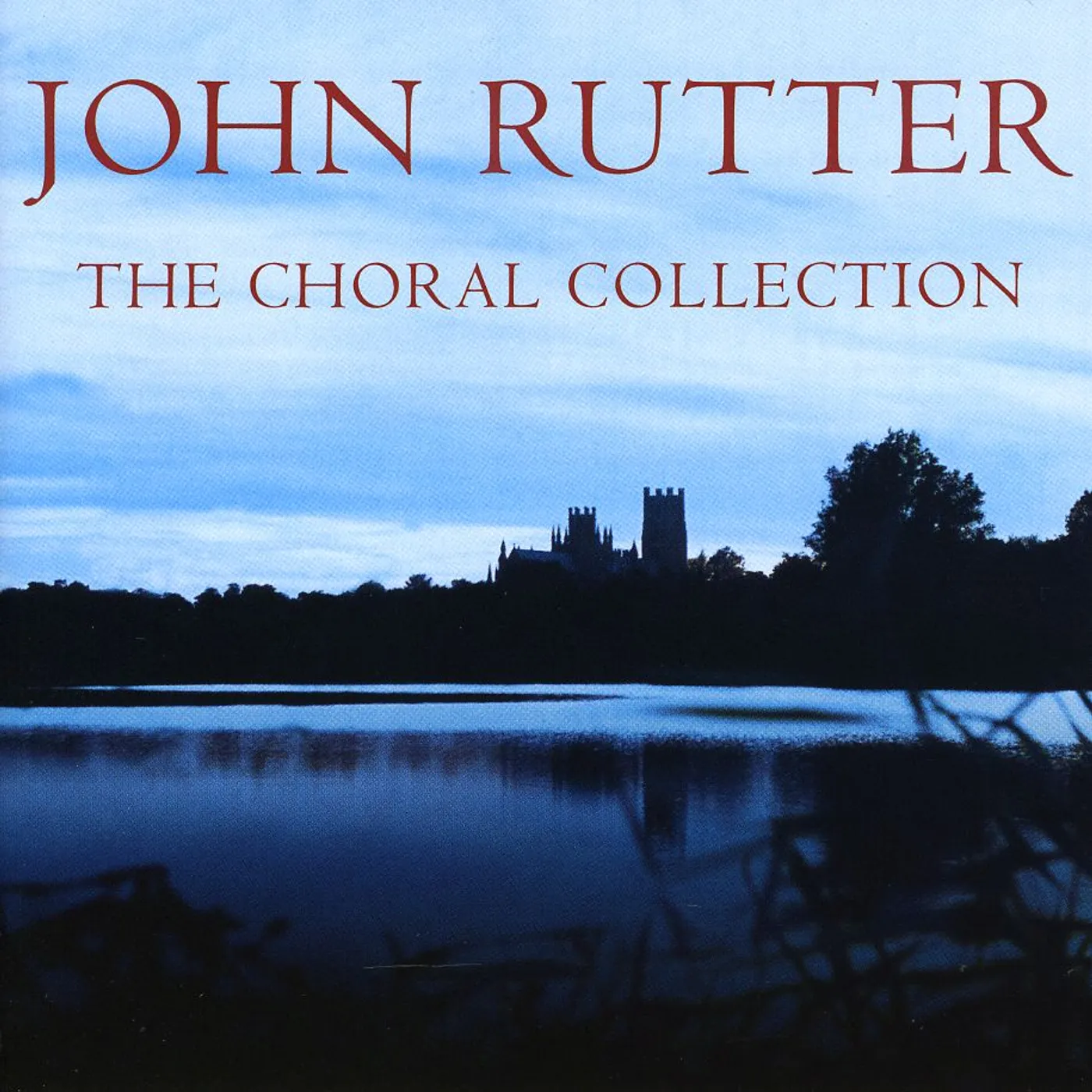 John Rutter GIFT OF MUSIC-THE CHORAL COLLECTION CD