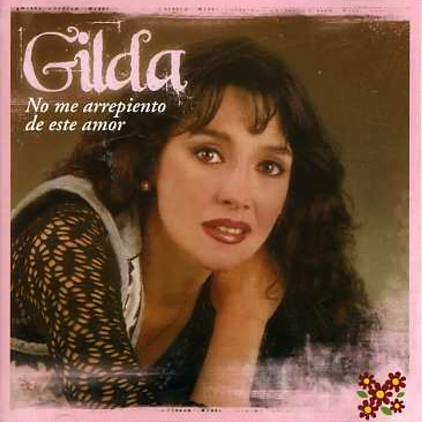 Gilda NO ME ARREPIENTO DE ESTE AMOR CD