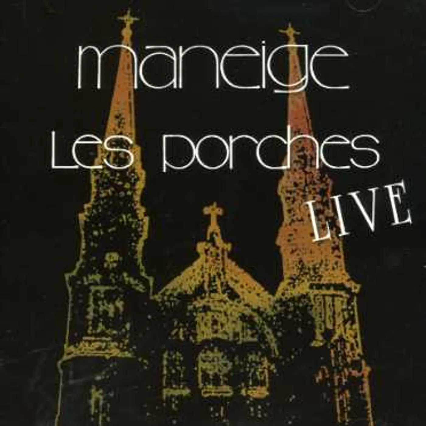 Maneige PORCHES LIVE CD