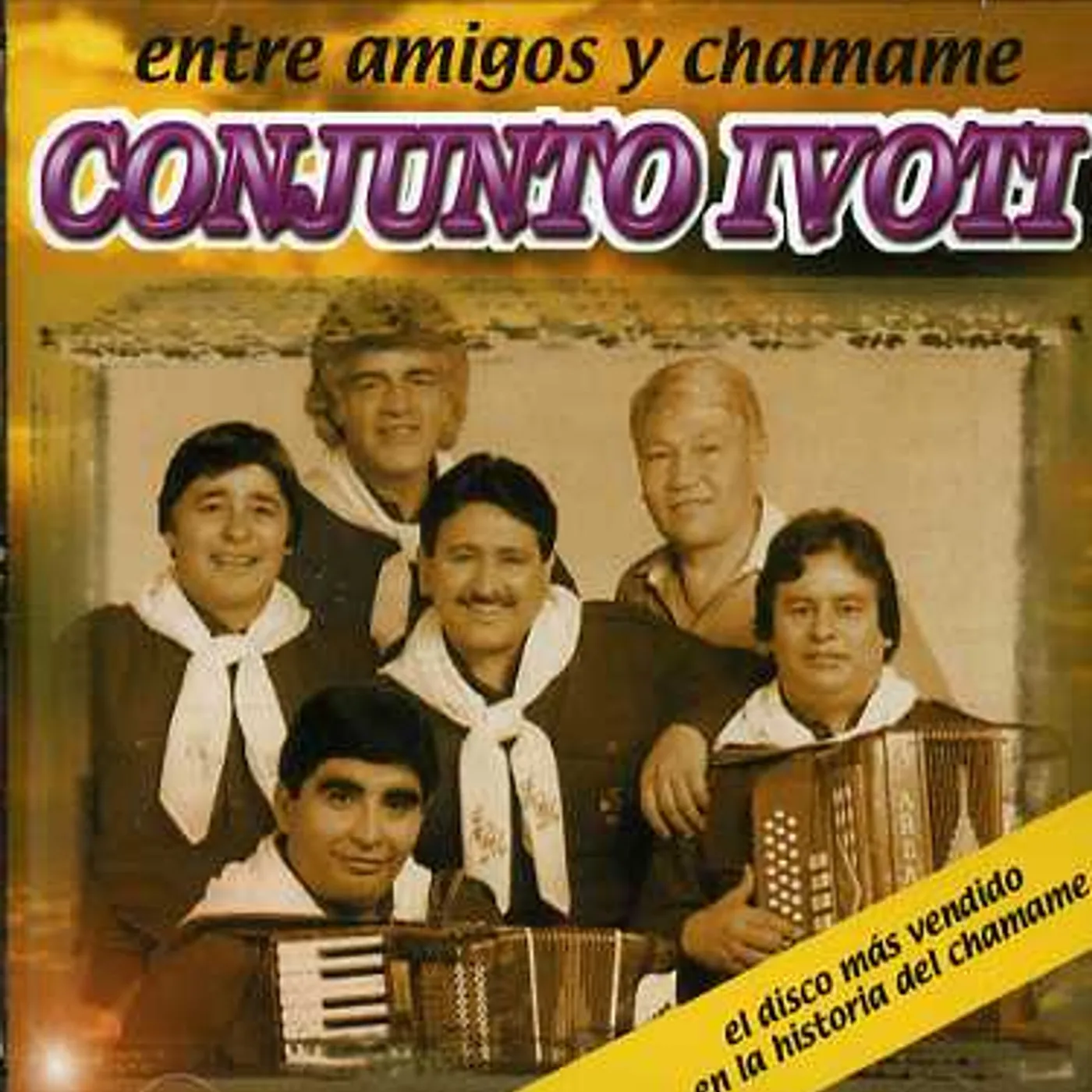 Conjunto Ivoti ENTRE AMIGOS Y CHAMAME CD