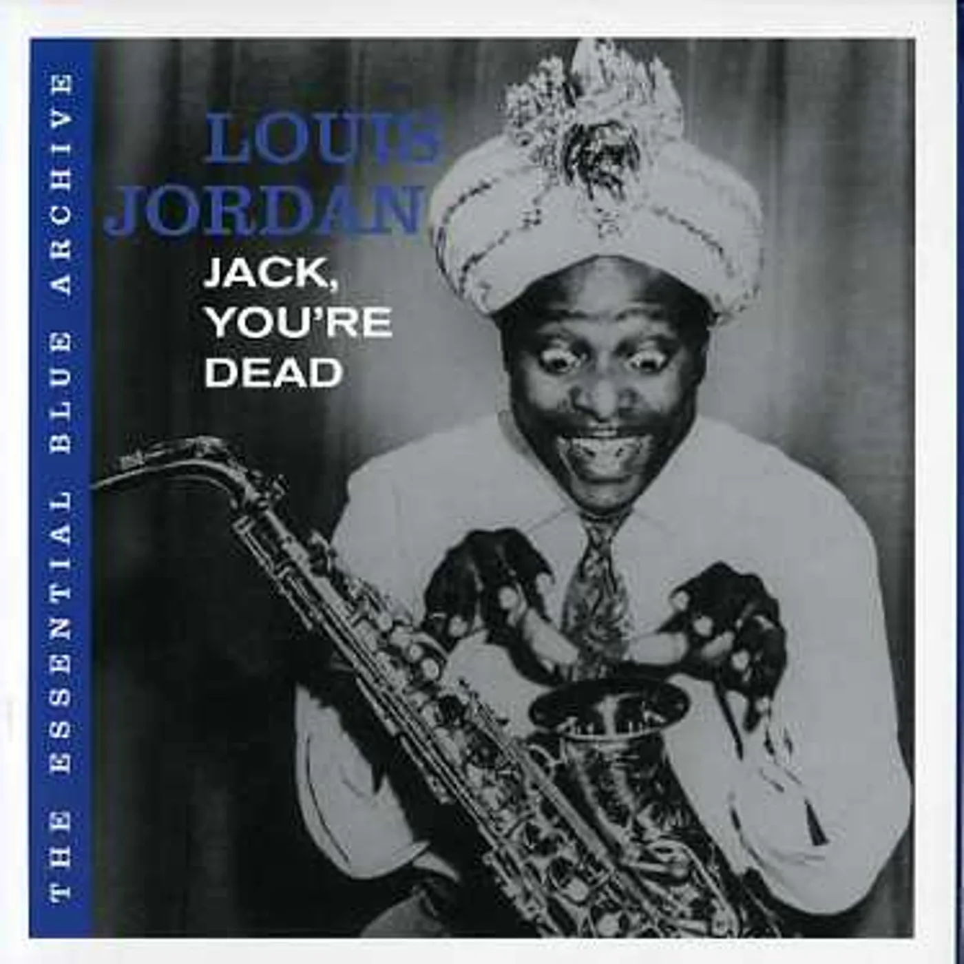Louis Jordan JACK YOU'RE DEAD CD