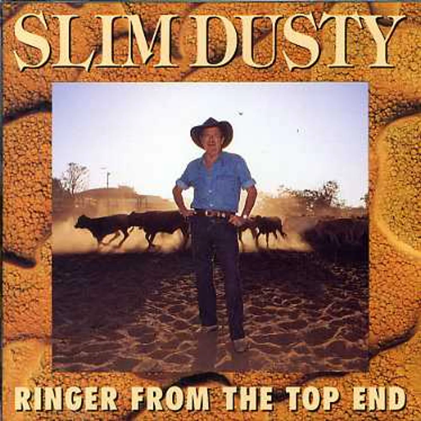 Slim Dusty RINGER FROM THE TOP END CD
