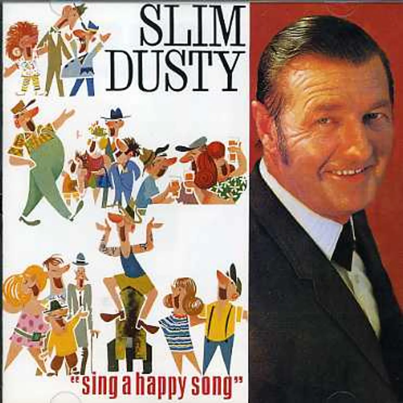Slim Dusty SING A HAPPY SONG CD