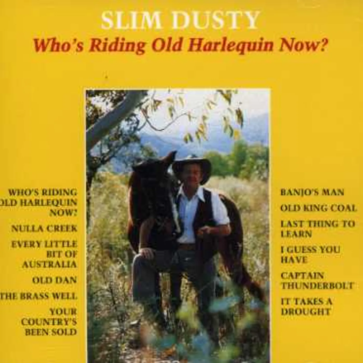 Slim Dusty WHO'S RIDING OLD HARLEQUIN NOW? CD