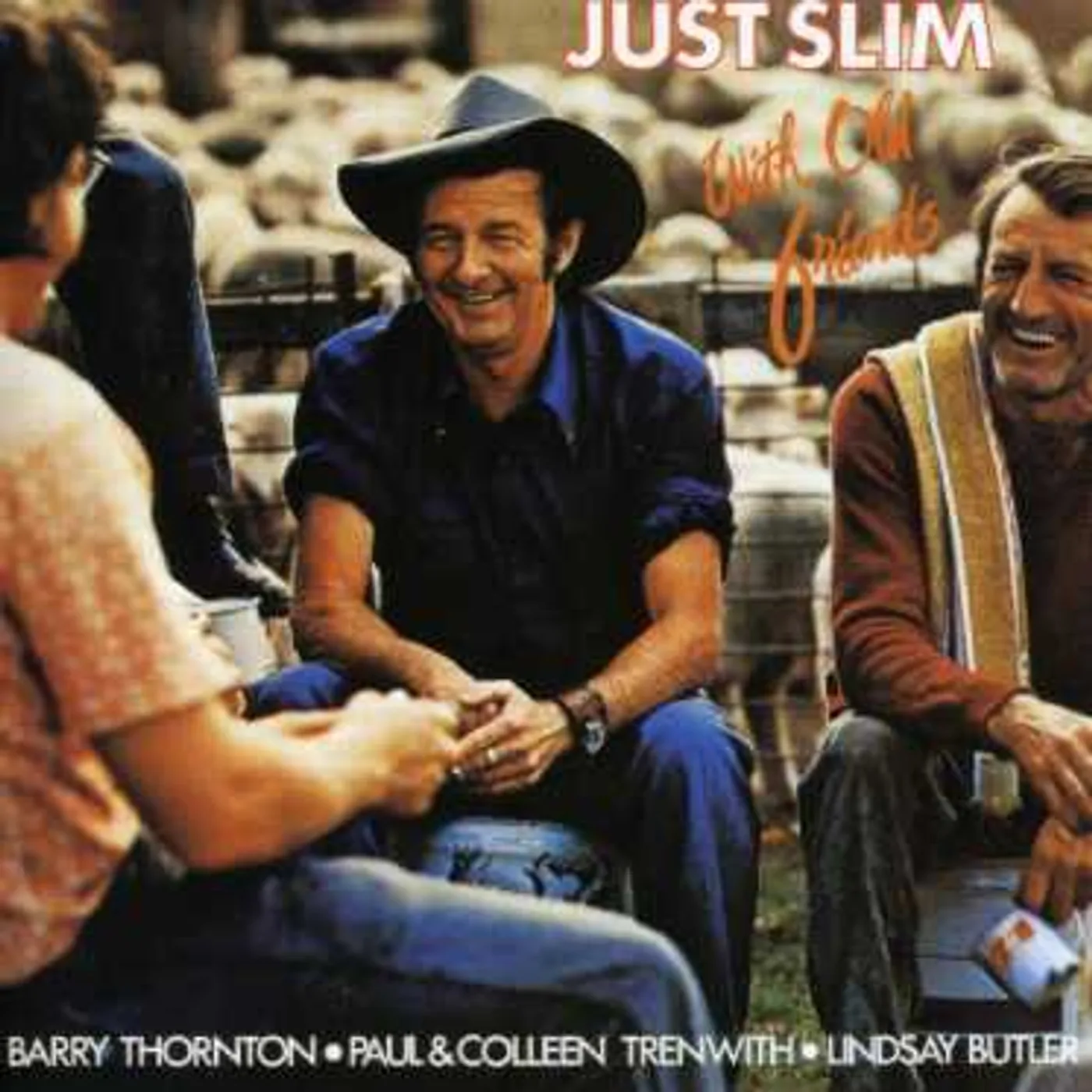 Slim Dusty JUST SLIM WITH OLD FRIENDS CD