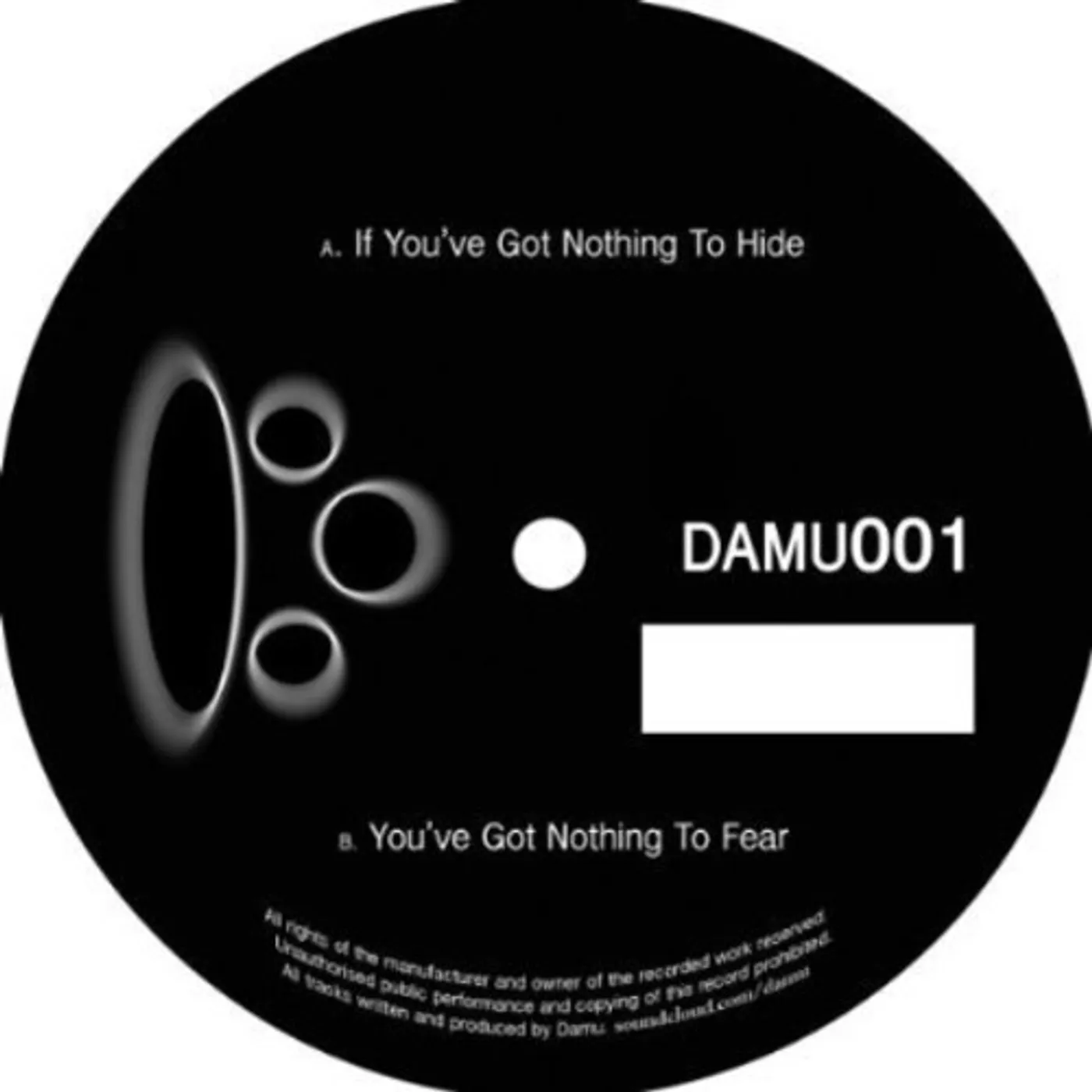 Damu IF YOU'VE GOT NOTHING TO HIDE/YOU'VE GOT NOTHING T Vinyl Record