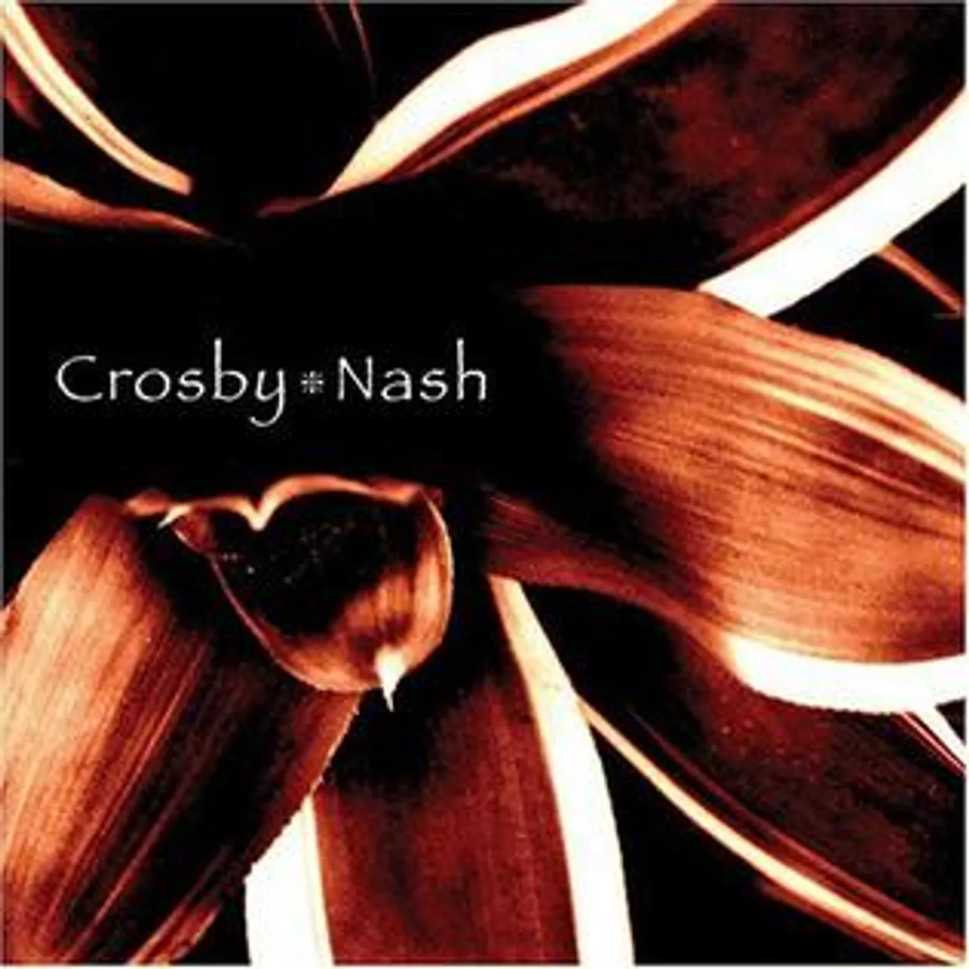 CROSBY & NASH CD