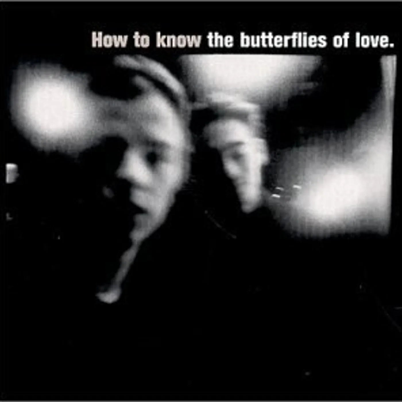Butterflies Of Love HOW TO KNOW CD