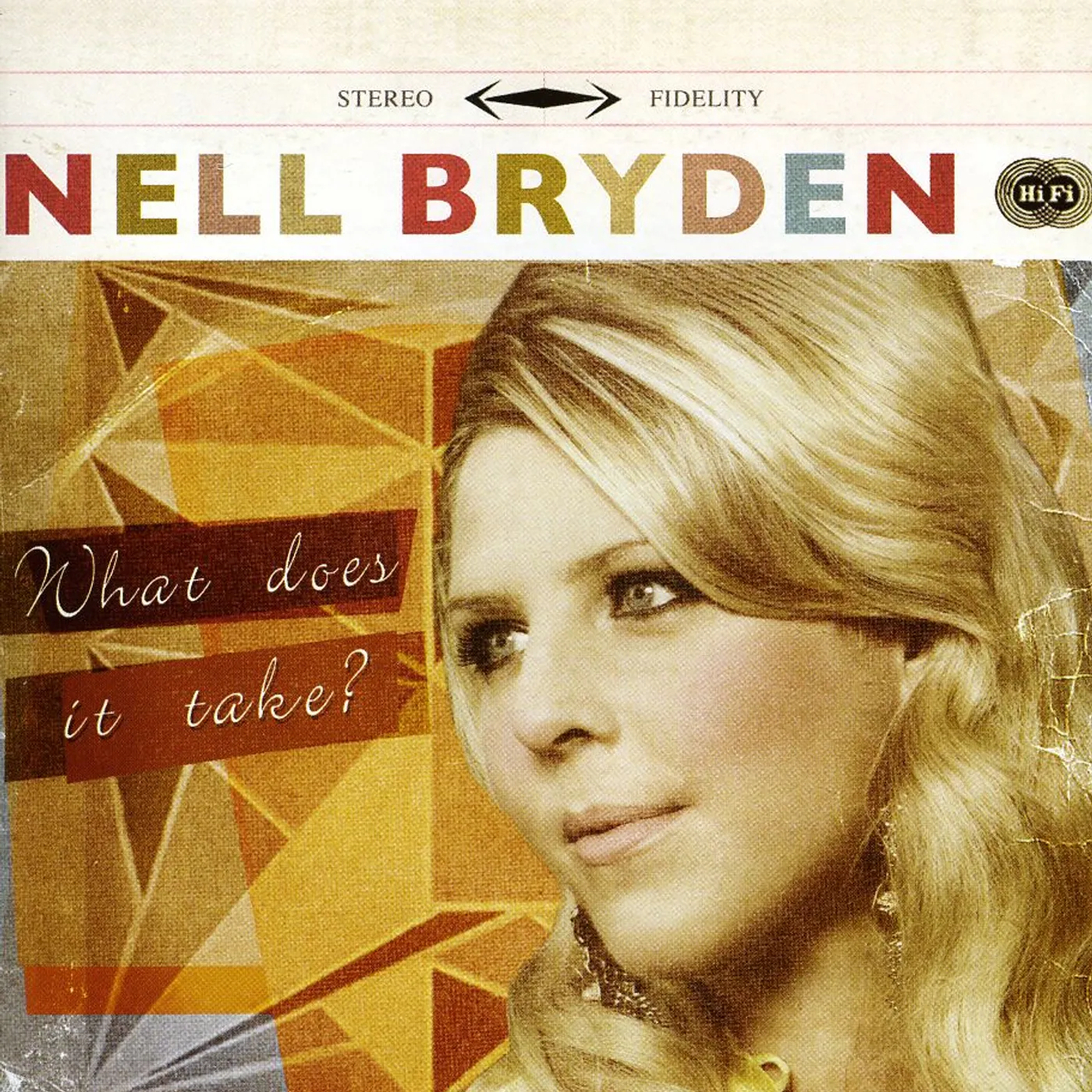 Nell Bryden WHAT DOES IS TAKE? CD