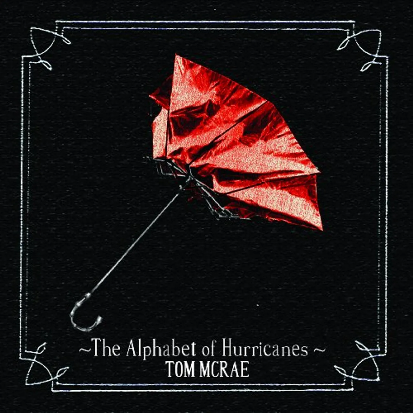 Tom McRae ALPHABET OF HURRICANES CD