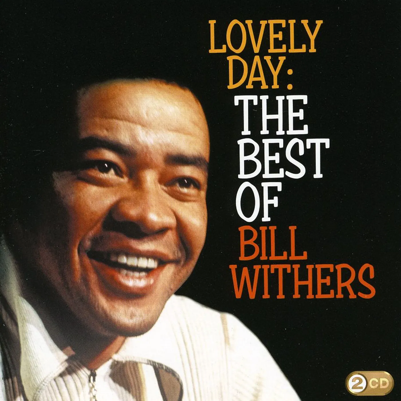 Bill Withers LOVELY DAY: THE BEST OF CD