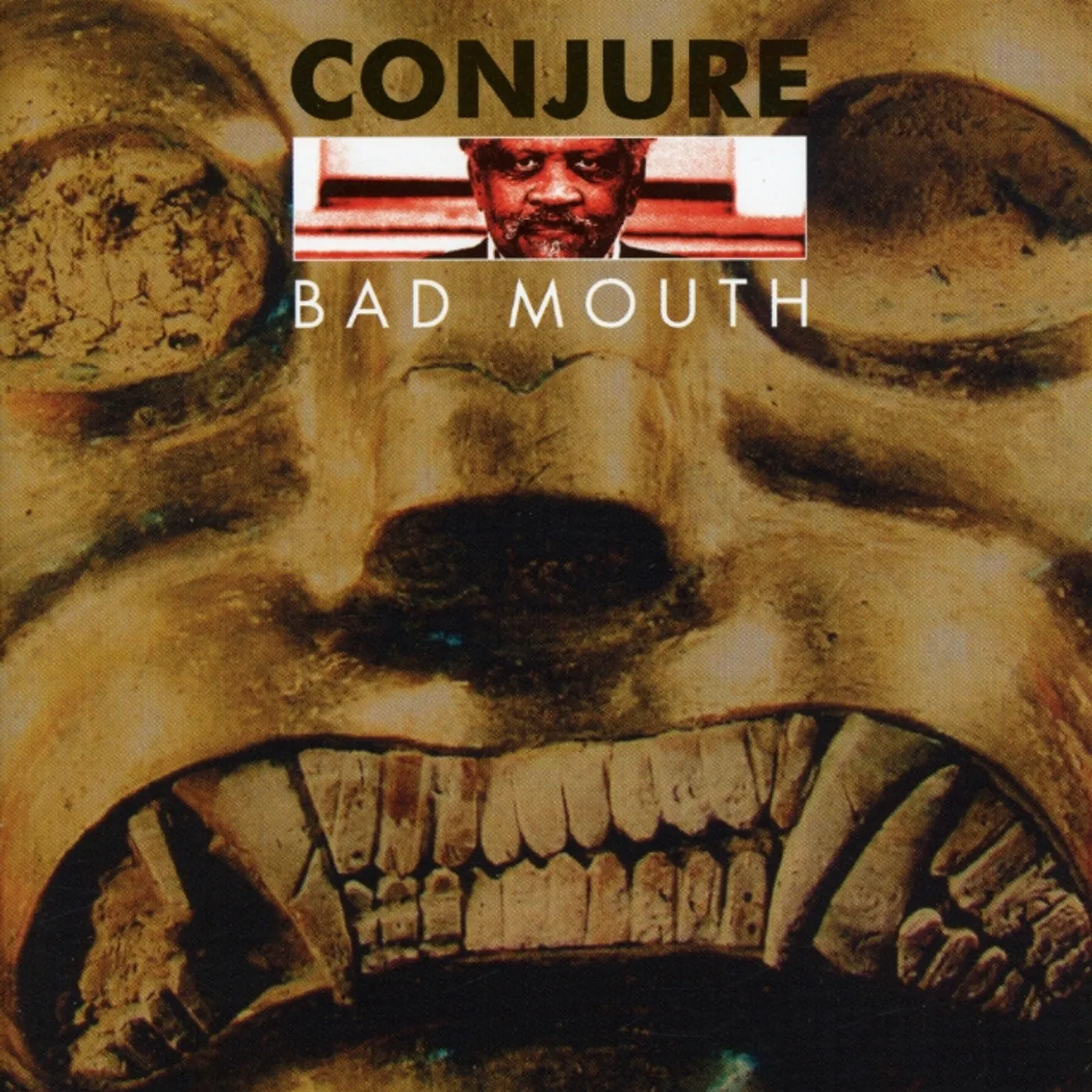 Conjure BAD MOUTH CD