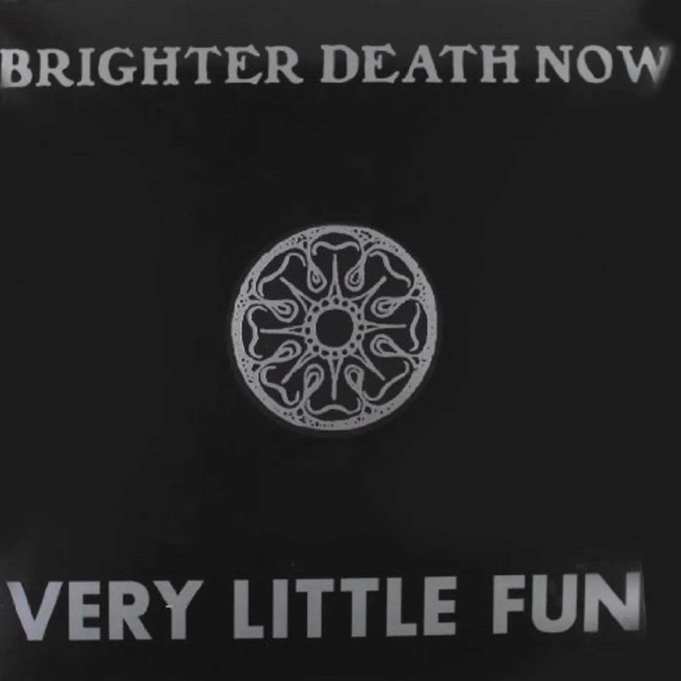 Brighter Death Now Very Little Fun Vinyl Record