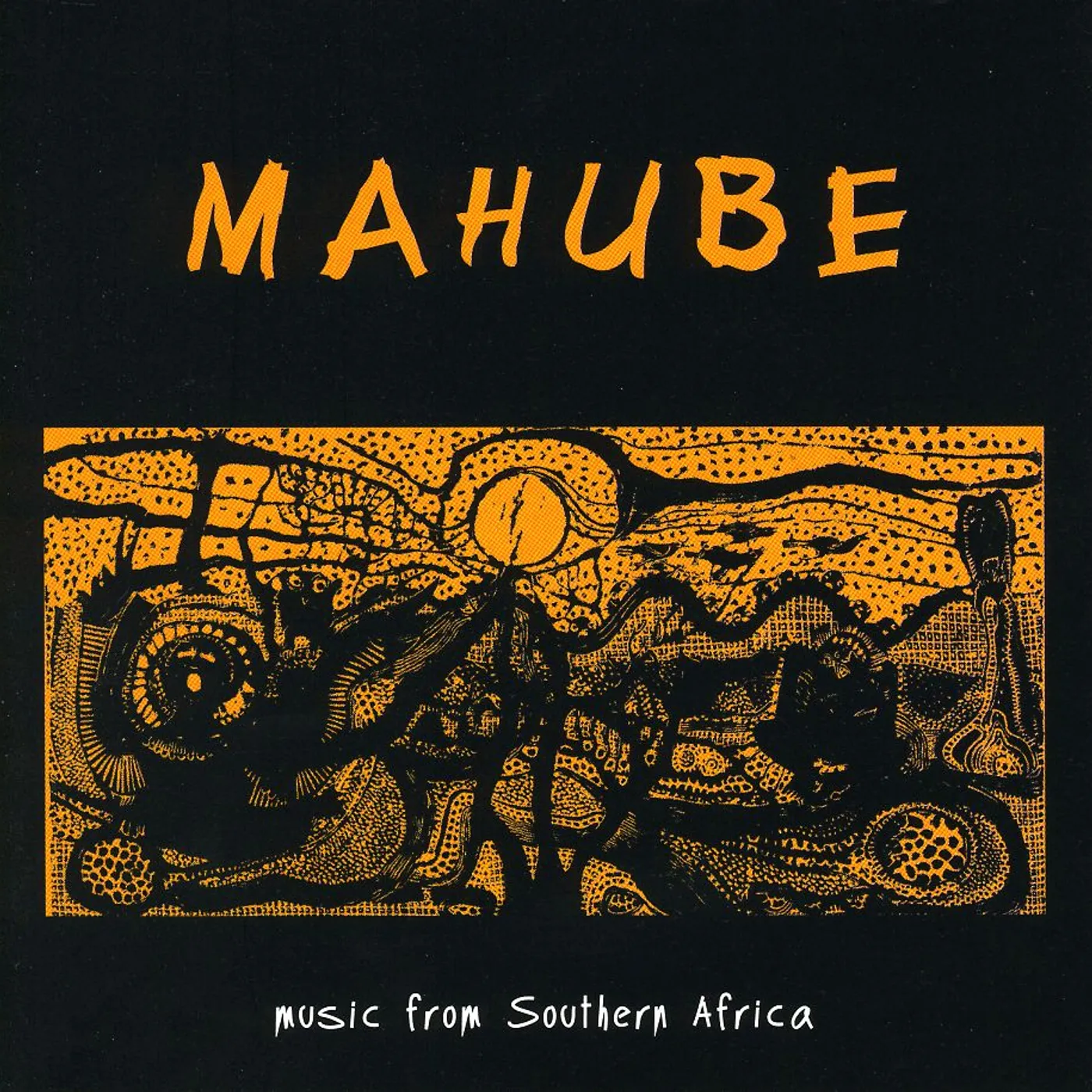 Mahube MUSIC FROM SOUTHERN CD