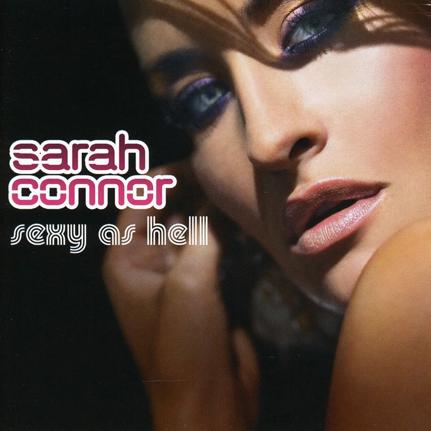 Sarah Connor SEXY AS HELL CD