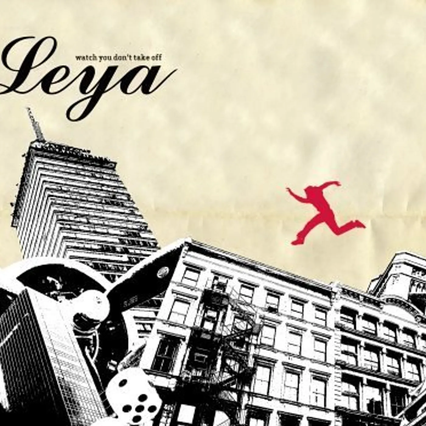 Leya WATCH YOU DON'T TAKE OFF CD