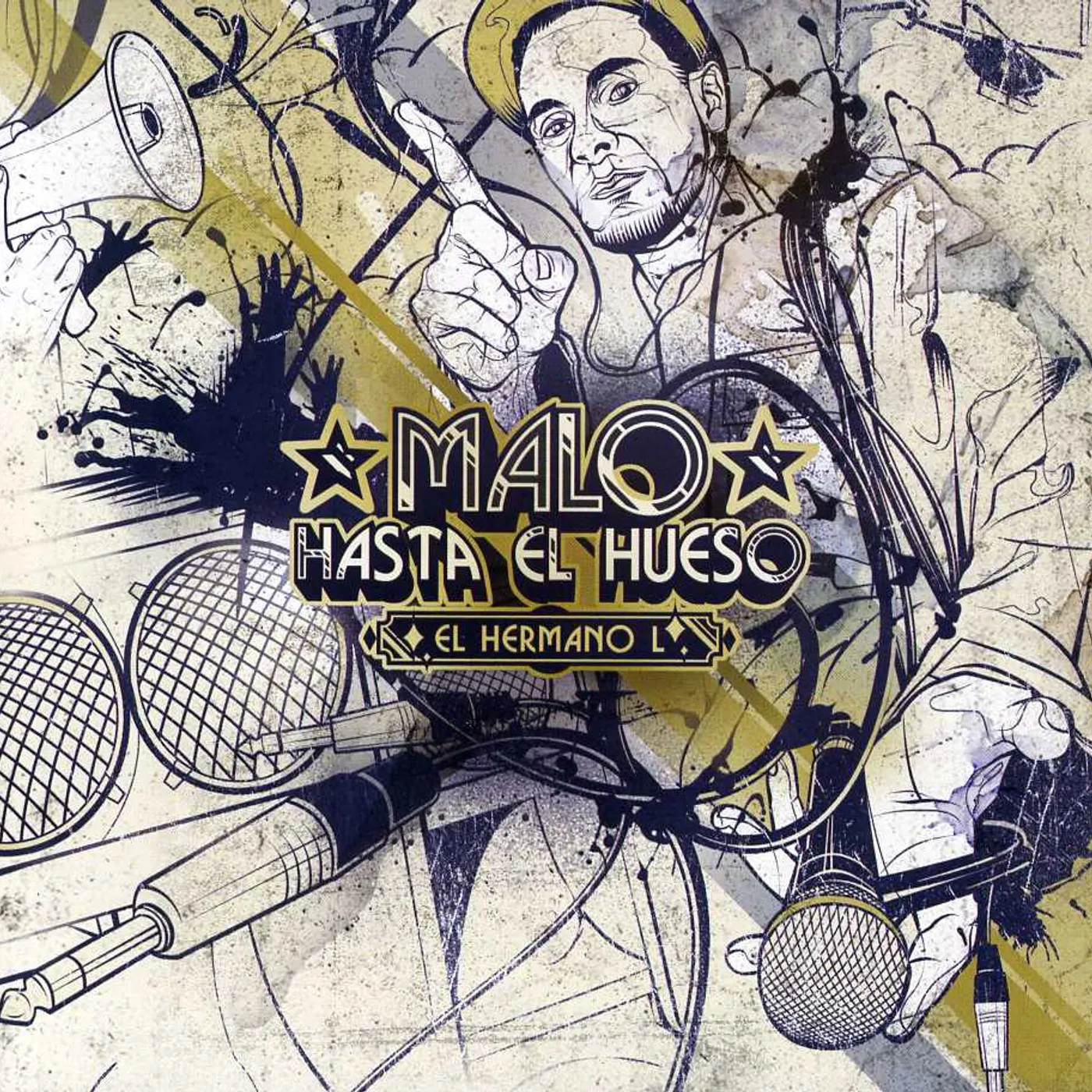 Hermano L MALO HASTA EL HUESO CD