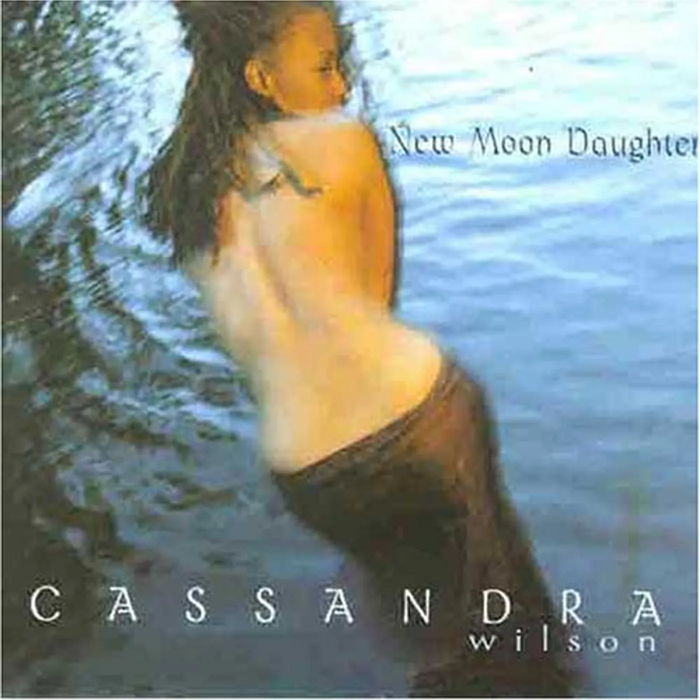 Cassandra Wilson NEW MOON DAUGHTER CD