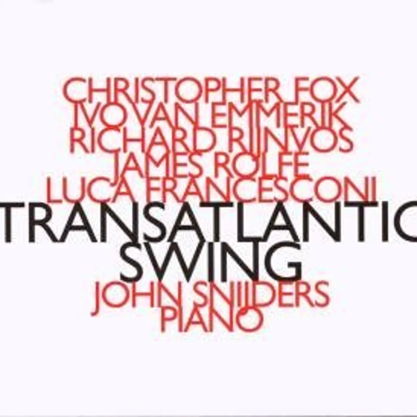 John Snijders TRANSATLANTIC SWING CD
