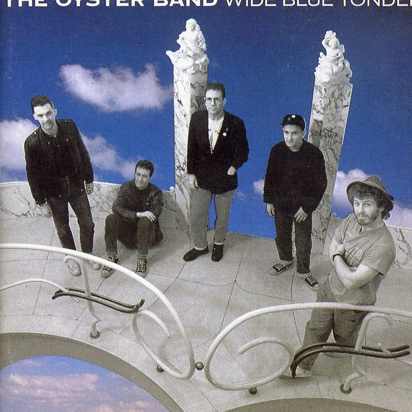 Oysterband WIDE BLUE YONDER CD