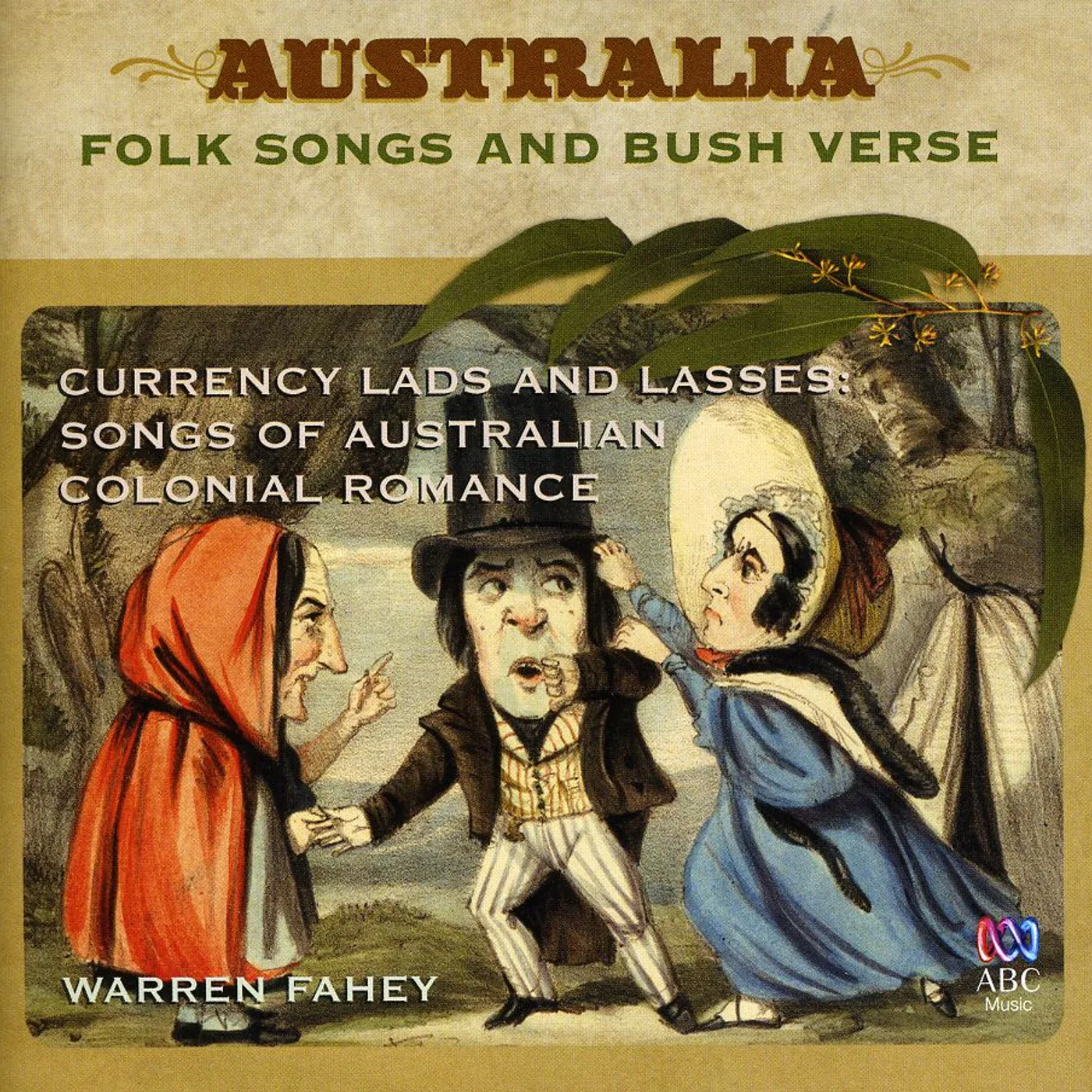Warren Fahey ROOTED IN THE COUNTRY: SONGS OF AUSTRALIAN COLONIA CD