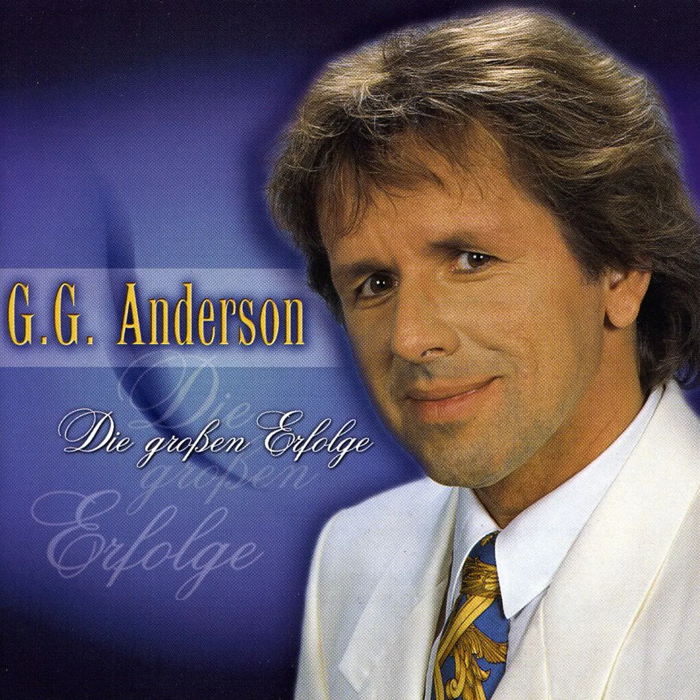 G.G. Anderson DIE GROBEN ERFOLGE CD