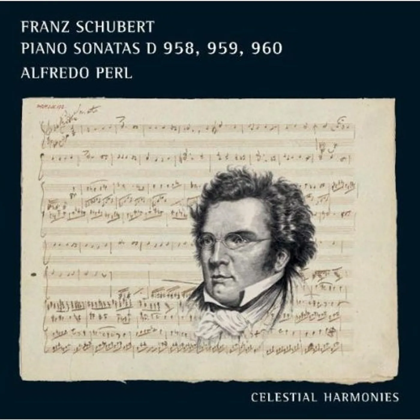 Alfredo Perl FRANZ SCHUBERT: PIANO SONATAS D 958 959 960 CD