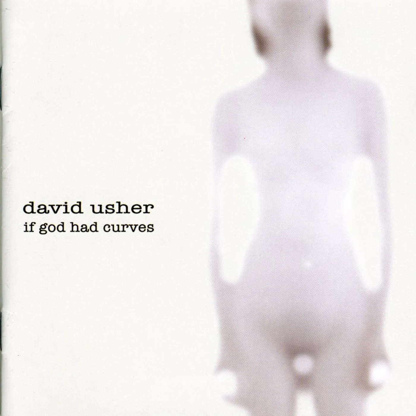 David Usher IF GOD HAD CURVES CD