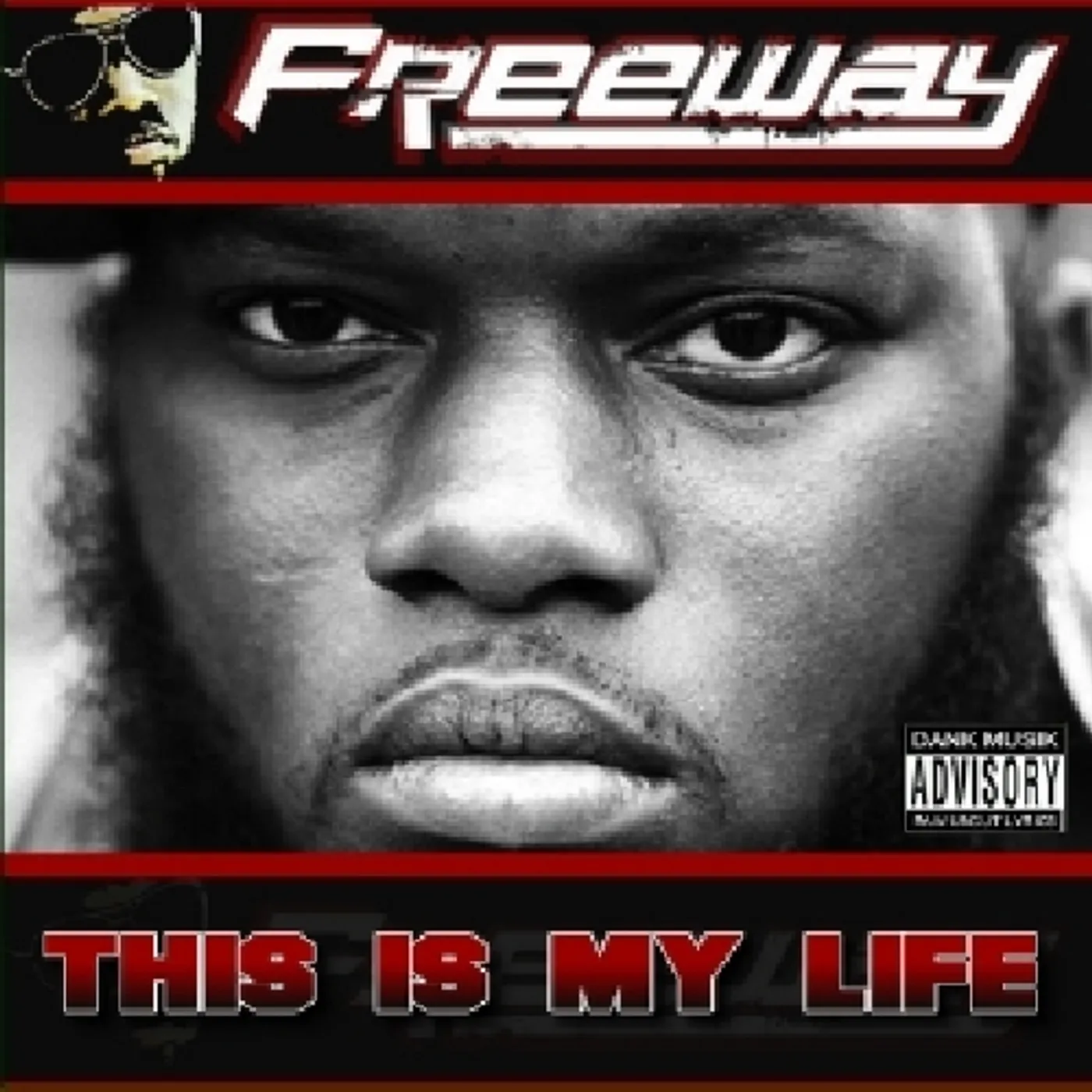 Freeway THIS IS MY LIFE CD