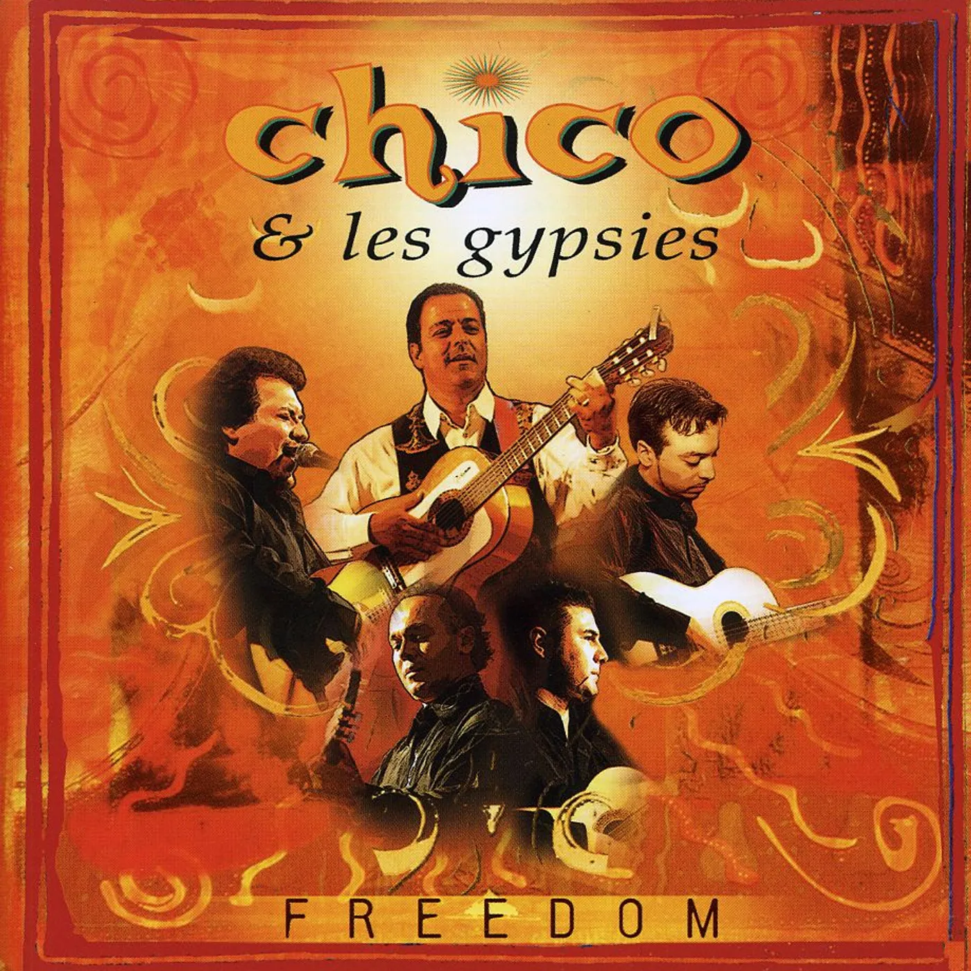 Chico & The Gypsies FREEDOM CD
