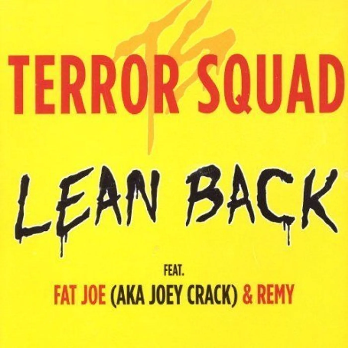 Terror Squad LEAN BACK (UK) (Vinyl)