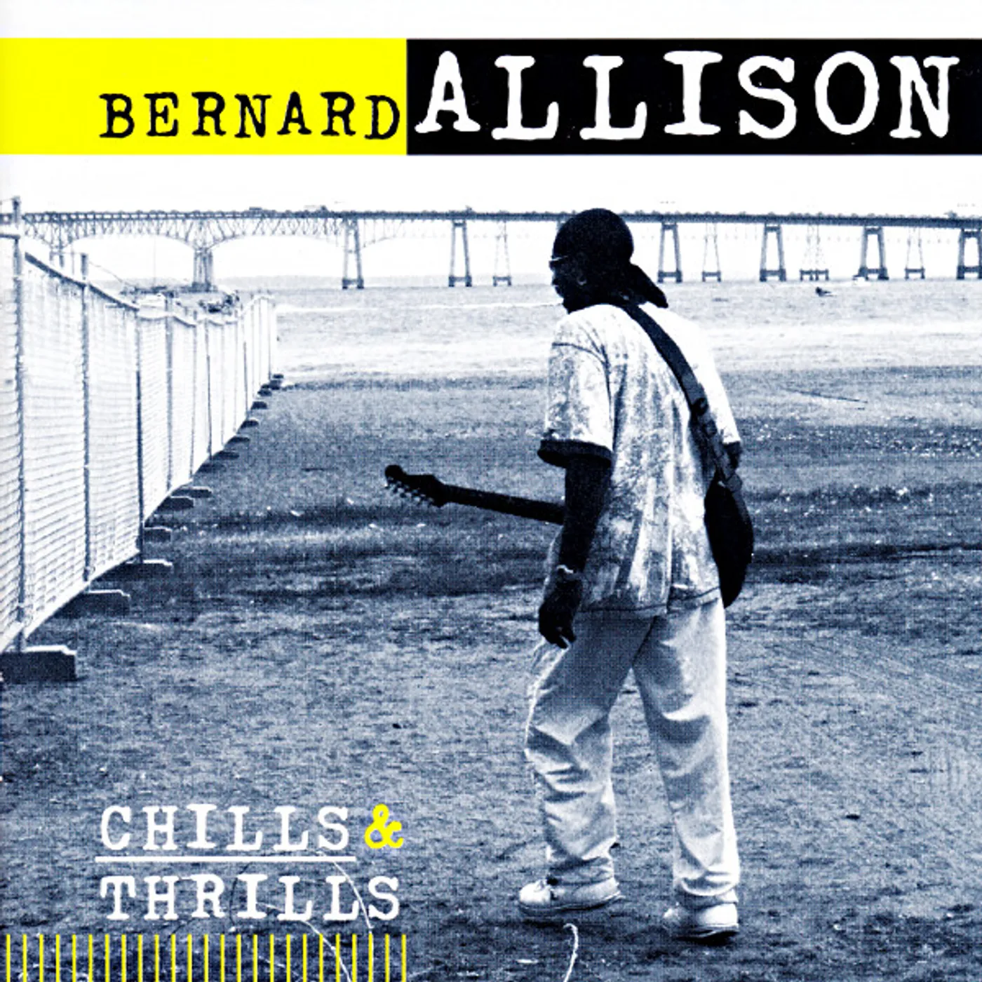 Bernard Allison CHILLS & THRILLS CD