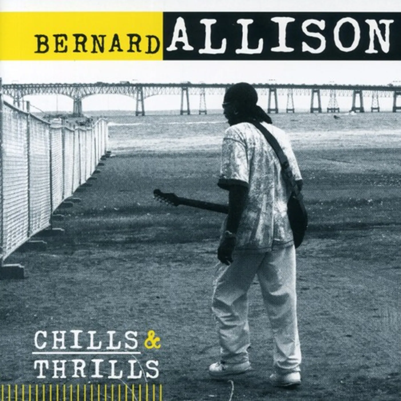 Bernard Allison CHILLS & THRILLS CD