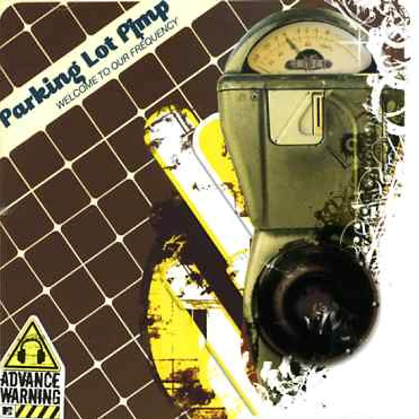 Parking Lot Pimp WELCOME TO OUR FREQUENCY CD