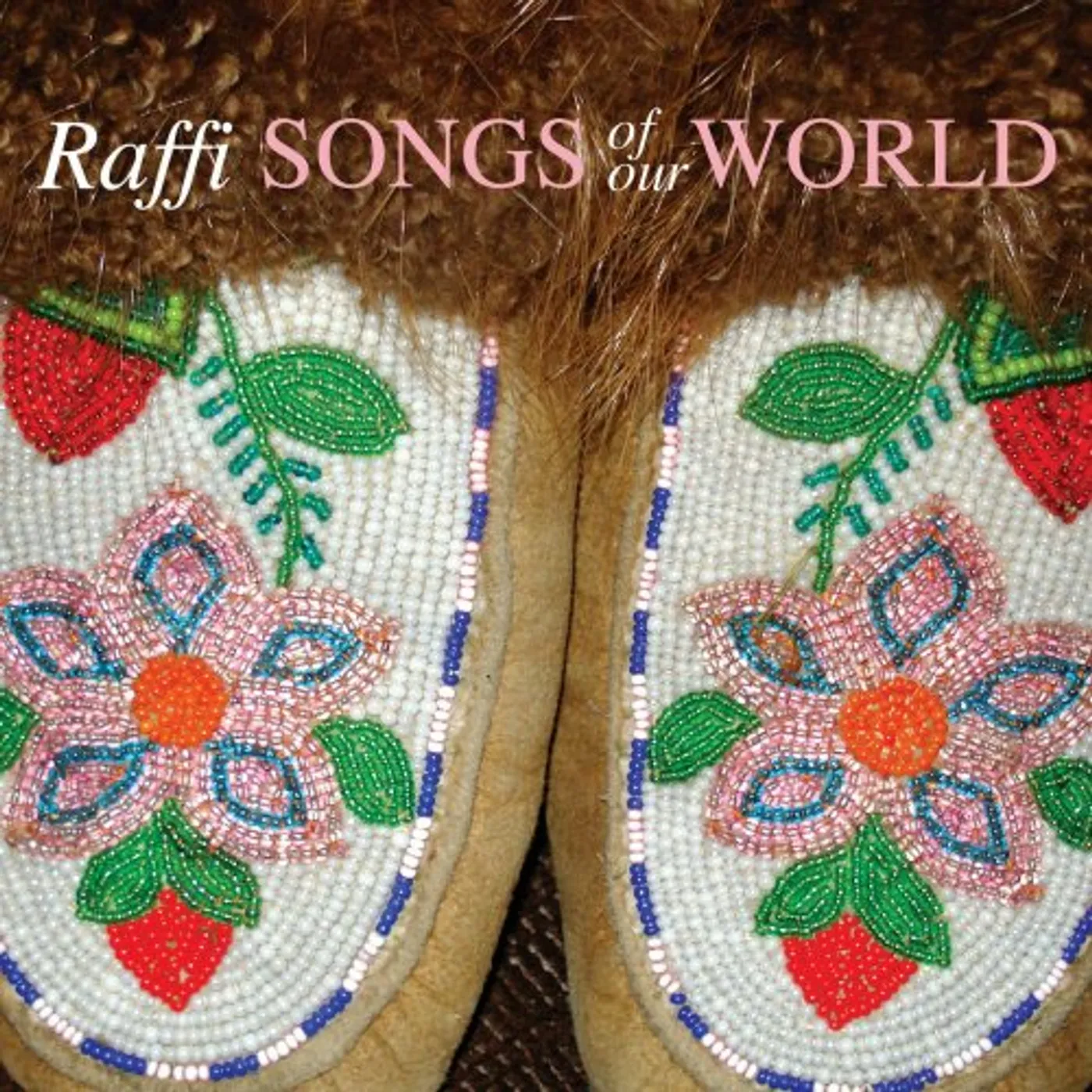 Raffi SONGS OF THE WORLD CD