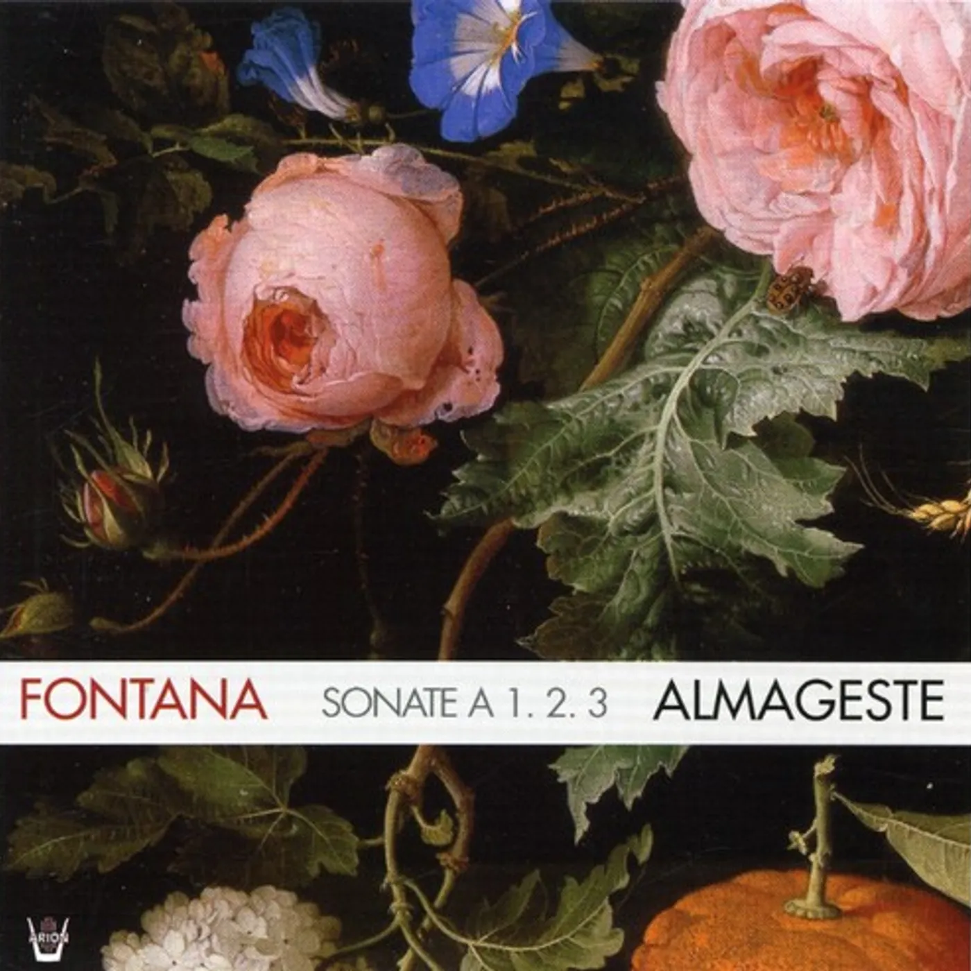 Giovanni Battista Fontana SONATE A 1.2.3 ENSEMBLE ALMAGESTE CD