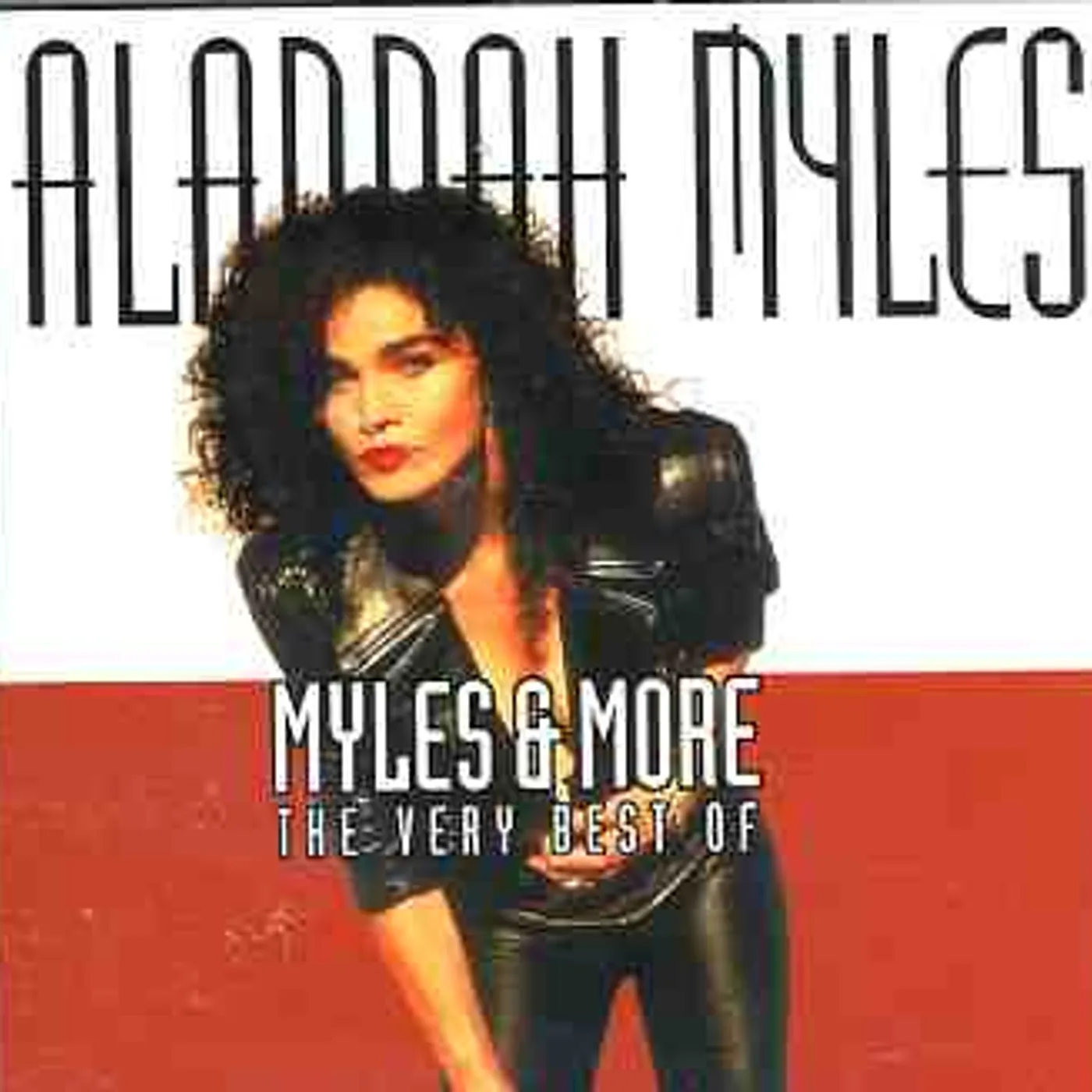 Alannah Myles MYLE & MORE/THE VERY BEST OF CD